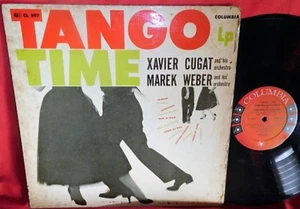 XAVIER CUGAT MAREK WEBER Tango time LP USA 1954 VG+ First pressing MONO - Imagen 1 de 1