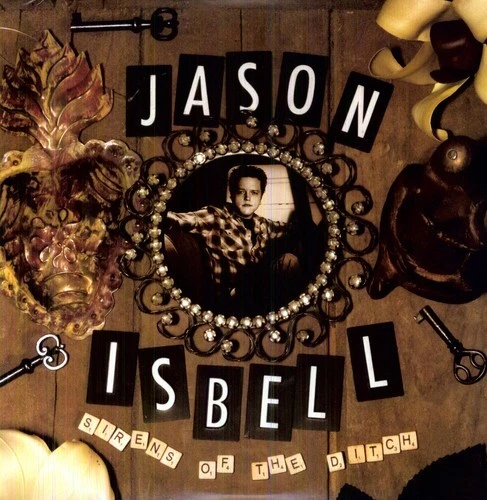 Jason Isbell - Sirens of the Ditch [New Vinyl LP] - Image 1 of 1