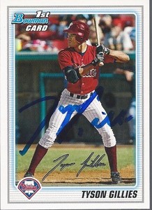 Philadelphia Phillies TYSON GILLIES Signed Bowman Card