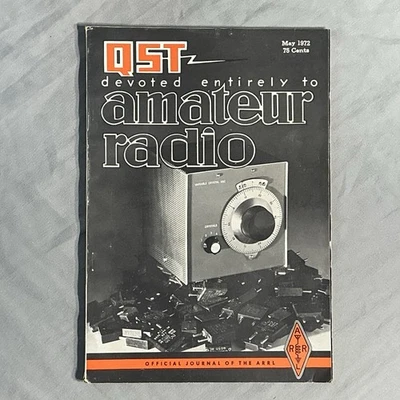 QST Devoted Entirely To Amateur Radio Magazine May 1972 Vintage Ham Radio - Image 1 of 3