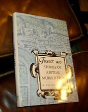 Trent 1475, Stories of a Ritual Murder Trial, by Hsia, 1st?, 1992, HBDJ, Nice!