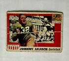 Johnny Lujack 1955 Topps All American HOF Football Card #52 Poor Combine Ship