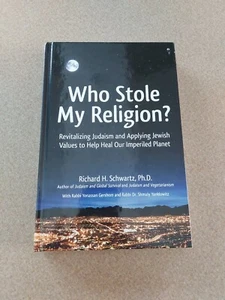 Who Stole My Religion? Revitalizing Judaism & Applying By Richard H. Schwartz - Picture 1 of 10