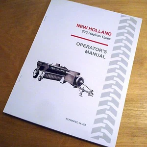 New Holland 273 Baler Hayliner Operator's Owners Book Guide Manual NH - Picture 1 of 6