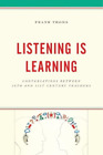Frank Thoms Listening Is Learning (Paperback)