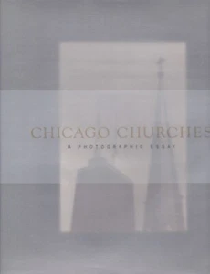 Chicago Churches - A Photographic Essay - Elizabeth Johnson - Picture 1 of 2