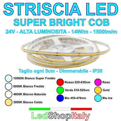 Striscia LED COB 24V 14W/m super luminosa Dimmerabile luce bianca o vari colori - Immagine 1 di 4