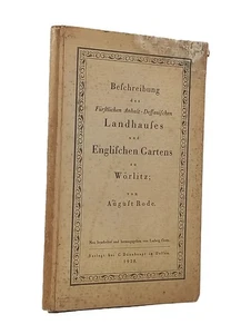 Beschreibung des Fürstlichen Anhalt-Dessauischen Landhauses und Englischen Garte - Bild 1 von 1