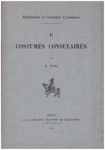 VIAL E. - KONSULARISCHE KOSTÜME - 1904 - Bild 1 von 1