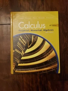 Advanced Placement Calculus 2016 Graphical Numerical Algebraic 5th Fifth Edition - Picture 1 of 3