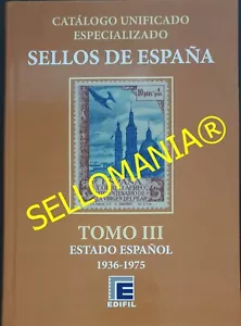 CATALOGO ESPECIALIZADO EDIFIL ESPAÑA 1936 A 1975 TOMO III BRONCE EDICION 2021 - Imagen 1 de 3