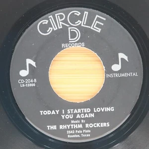 RHYTHM ROCKERS - TODAY I STARTED LOVING YOU AGAIN - OBSCURE COUNTRY 45 CIRCLE D - Picture 1 of 2