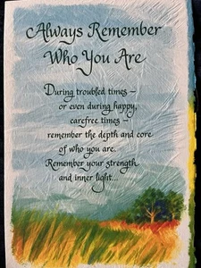 New Blue Mountain Arts Card ALWAYS REMEMBER WHO YOU ARE  - Picture 1 of 4
