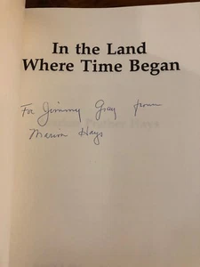 AUTOGRAPHED In the Land Where Time Began 1st Edition Marion Prather Hays - Bild 1 von 5