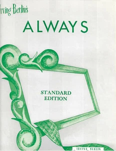 Partituras Irving Berlin's Always Standard Edition NY 1925 1952 George Terry - Imagen 1 de 1