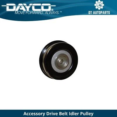For 1997-2004 Mitsubishi Montero Sport Drive Belt Idler Pulley Alternator Dayco - Image 1 of 3