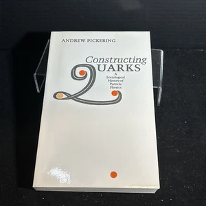 Constructing Quarks : A Sociological History of Particle Physics by Andrew... - Picture 1 of 7