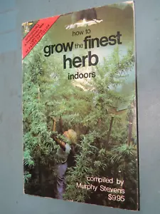 Murphy Stevens / HOW TO GROW THE FINEST MARIJUANA INDOORS Illutrations by Evelyn - Imagen 1 de 2