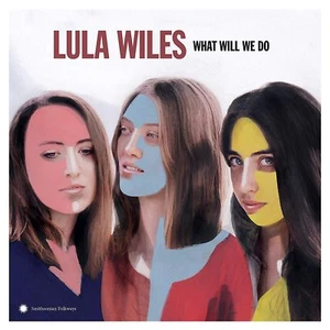 Lula Wiles What Will We Do Vinyl LP - Imagen 1 de 1