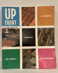 Jim Casella Up Front: A Complete Resource for Today's Pit Ensemble - Picture 1 of 11
