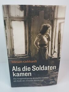 Crimes Unspoken: The Rape of German Women at the End of World War II (in GERMAN)