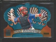 2000 PACIFIC CROWN ROYALE PLATINUM BLUE BLANK SER PROOF #140 IVAN RODRIGUEZ 1/1