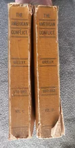THE AMERICAN CONFLICT by Horace Greeley VOL. I & II 1776-1865, printed 1899 - Foto 1 di 23