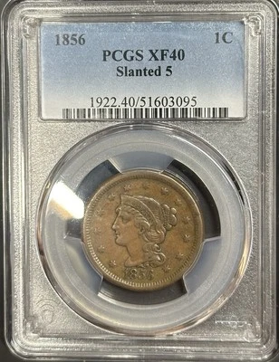 1856 Braided Hair Head Large Cent *SLANTED 5* 1c PCGS XF40 Extra Fine - Image 1 of 2