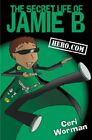 The Secret Life of Jamie B Hero.com-Ceri Worman