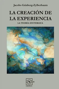 La Creación De La Experiencia (Spanish Edition) - Picture 1 of 12