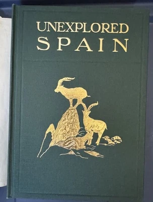 Unexplored Spain 1910 Abel Chapman *Signed Hunting Vintage Book Excellent Cond - Image 1 of 4