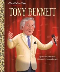 TONY BENNETT A Little Golden Book Biography by Deborah Hopkinson *NEW* Hardcover - Picture 1 of 1