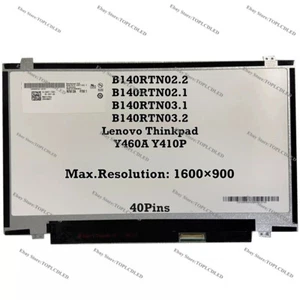 B140RTN02.2 B140RTN02.1 B140RTN03.1 B140RTN03.2 For Lenovo Thinkpad Y460A Y410P - Picture 1 of 1