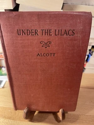 Under the Lilacs by Louisa May Alcott Hardcover Pre Owned Vintage Book Foto 1 de 4