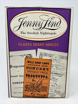 Jenny Lind - The Swedish Nightingale by Gladys Denny Shultz 1st DJ HC 1962 - Image 1 of 4