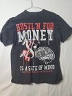Vintage Hustl'n For Money Shirt Iced Out Clothing Tag Sz L Get Your Mind Right!