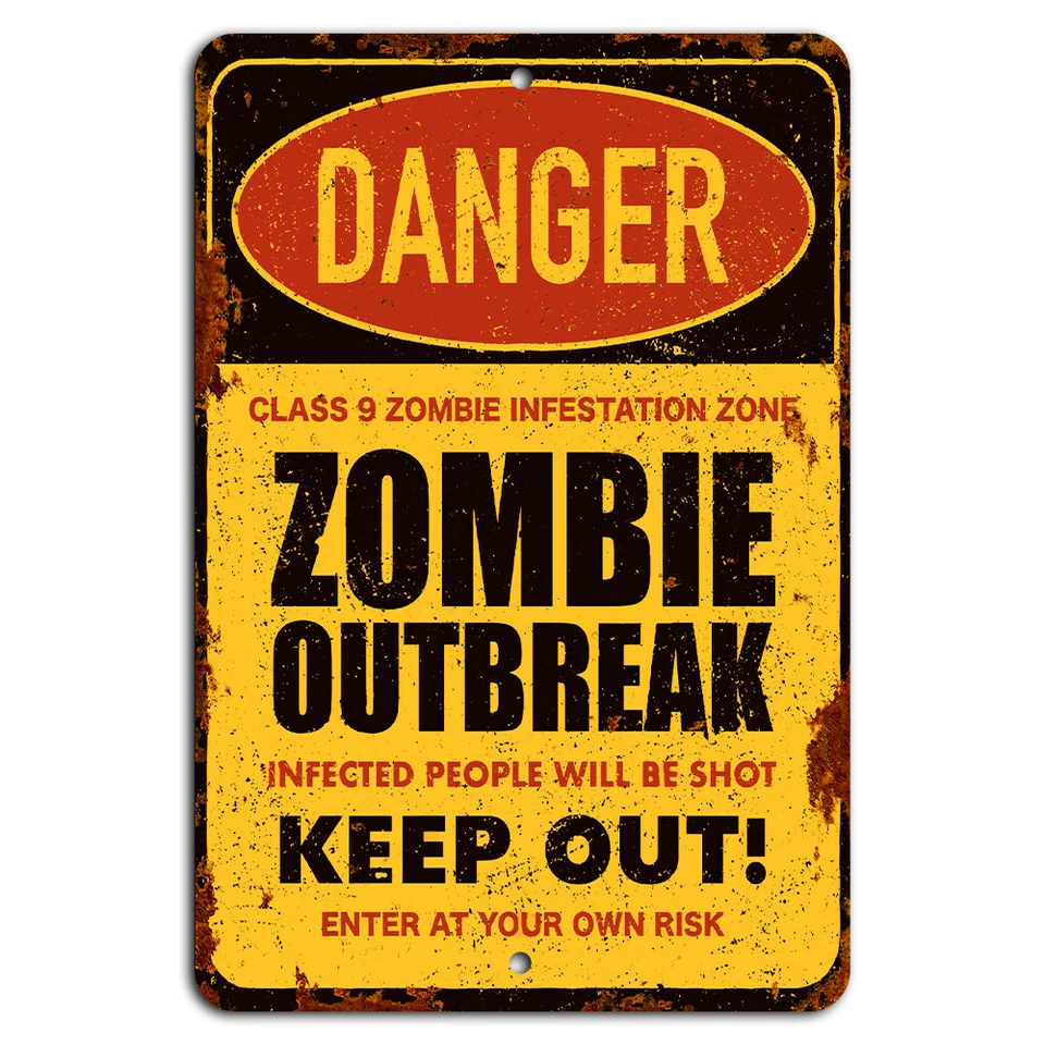 Danger Zombie Outbreak Infected People Will Be Shot Keep Out Rustic Sign - Image 1 of 1