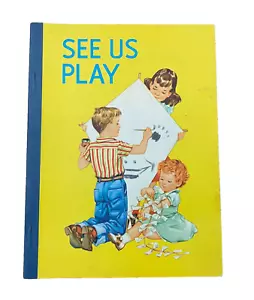 See Us Play 1963 Second Level Pre-Primer by Guy L Bond Lyons Carnahan Vintage - Imagen 1 de 7