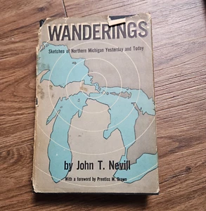 Wanderungen, Skizzen von Nord-Michigan gestern und heute 1. Ed '56 SIGNIERT - Bild 1 von 7