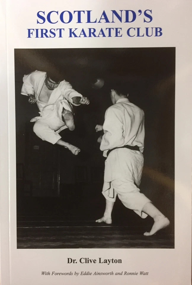 Scotland's First Karate Club by Clive Layton (Paperback, 2009) - Image 1 of 1