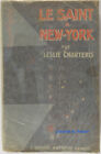 Le Saint à New-York Leslie Charteris 1938 1ère édition