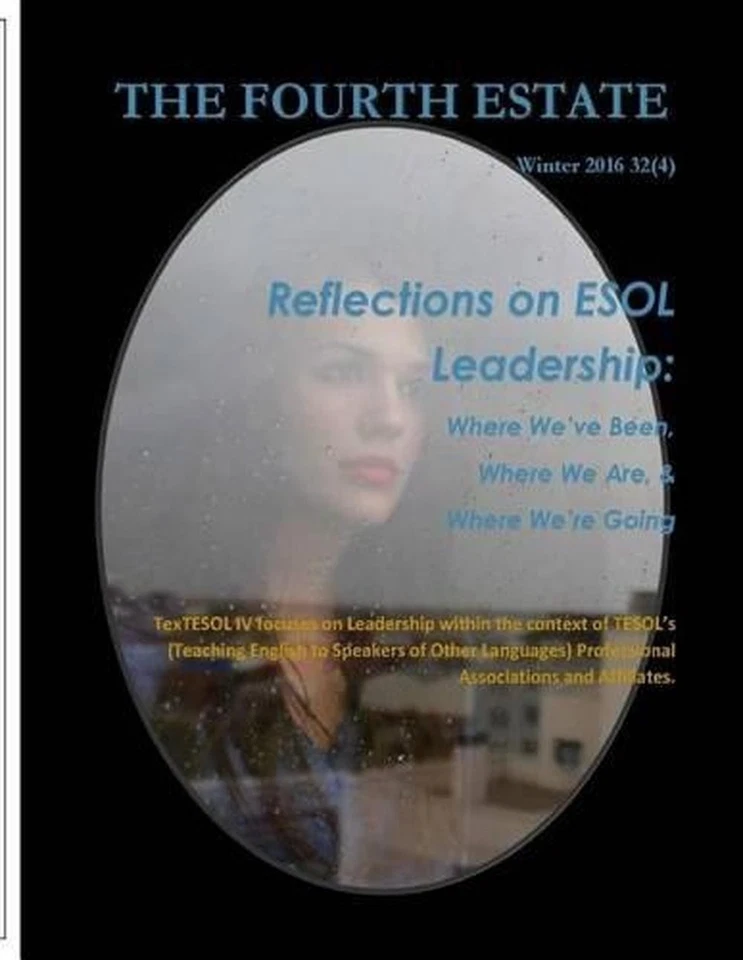 Fourth Estate, Winter 32 (4): Reflections on ESOL: Where Have We Been, Where Are - Image 1 of 1