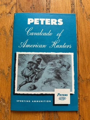 PETERS Cavalcade of American Hunters Sporting Ammunication by Remington Arms  - Image 1 of 4