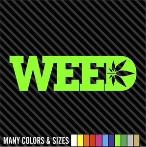 Weed Marijuana Ganja Pot Grass Smoking Car Bumper Vinyl Sticker Decal - Picture 1 of 15