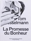 Tom Wesselmann La Promesse du Bonheur (Livre de poche)