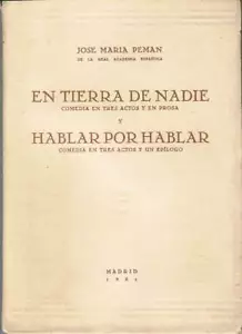 En tierra de nadie y Hablar por hablar - José María Pemán - Imagen 1 de 1