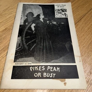 1946 PIKES PEAK OR BUST Guide Book  SIGHTSEEING Book - Bild 1 von 9