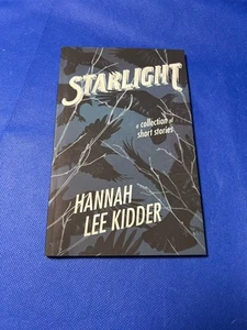 Starlight : A Collection of Short Stories by Hannah Kidder (2020, Trade... - Bild 1 von 1