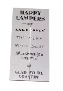 Happy Campers Lake Lovin' Tent Pitching' Roasting Toastin' 6x12 Wood Crate Sign - Picture 1 of 1