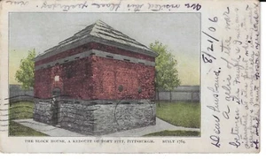 The Block House, a Redoubt of Fort Pitt, Pittsburgh, Pa. 1906 used Card - Picture 1 of 2